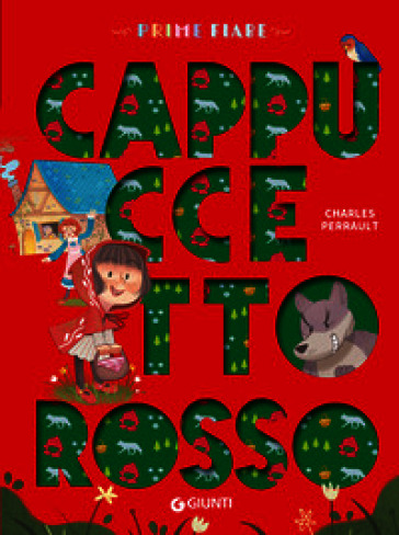 Cappuccetto Rosso. Ediz. a colori