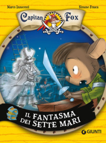 Il fantasma dei sette mari. Capitan Fox. Vol. 2