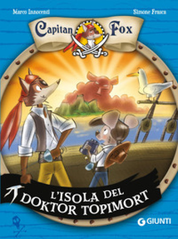 L'isola del Doktor Topimort. Capitain Fox. Vol. 4