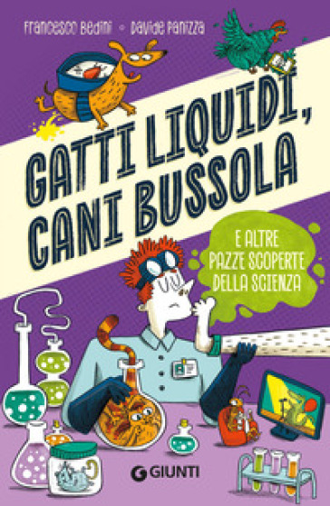 Gatti liquidi, cani bussola e altre pazze scoperte della scienza