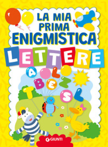 LA MIA PRIMA ENIGMISTICA. LETTERE
