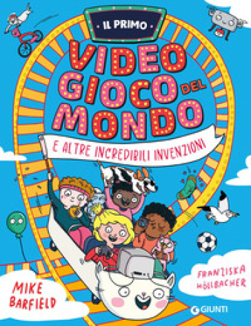 Il primo videogioco del mondo e altre incredibili invenzioni