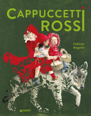 Cappuccetti rossi. Ediz. a colori