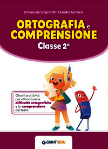 Ortografia e comprensione. Classe 2ª. Vol. 2