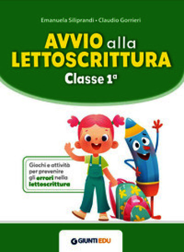 Avvio alla lettoscrittura. Classe 1ª