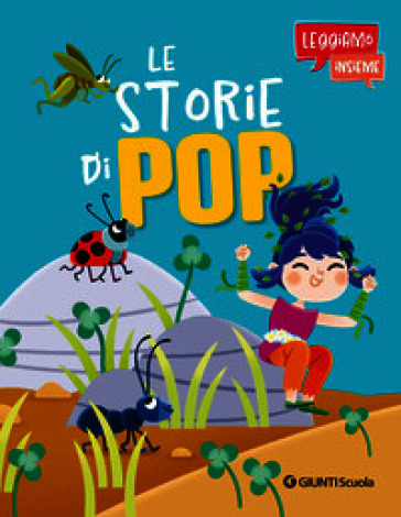 Le storie di Pop. Leggiamo insieme