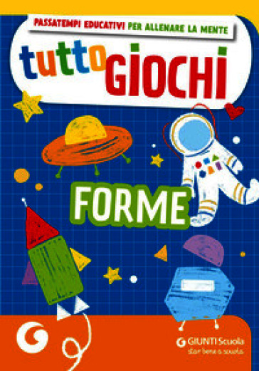 Tuttogiochi. Forme