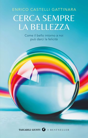 Cerca sempre la bellezza