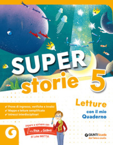 Super storie. Per 5ª classe della Scuola elementare. Con e-book. Con espansione online. Vol. 2