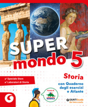 Super mondo. Storia. Per 5ª classe della Scuola elementare. Con e-book. Con espansione online. Vol. 2