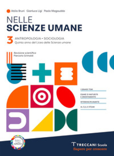 Nelle scienze umane. Per le Scuole superiori. Con e-book. Con espansione online. Vol. 3: Antropologia-Sociologia