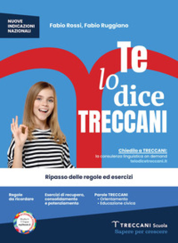 Te lo dice Treccani. Corso di grammatica italiana. Esercizi. Per la Scuola media. Con e-book. Con espansione online