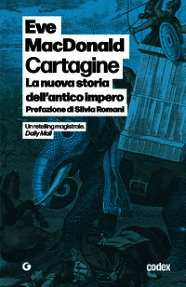Cartagine. La nuova storia dell'antico impero