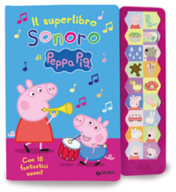 IL SUPERLIBRO SONORO DI PEPPA. CON 18 FA