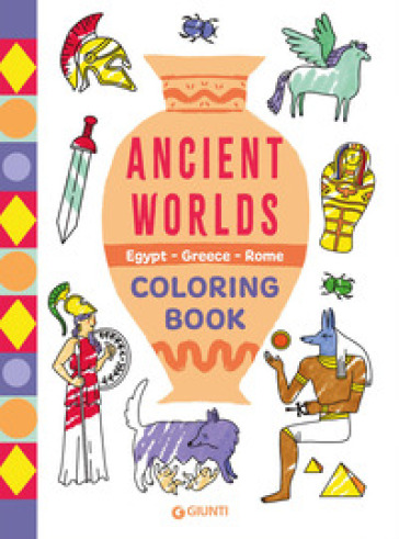 ANCIENT WORLDS. EGYPT, GREECE, ROME. COL