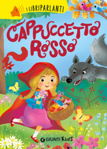 CAPPUCCETTO ROSSO. I LIBRI PARLANTI. EDI