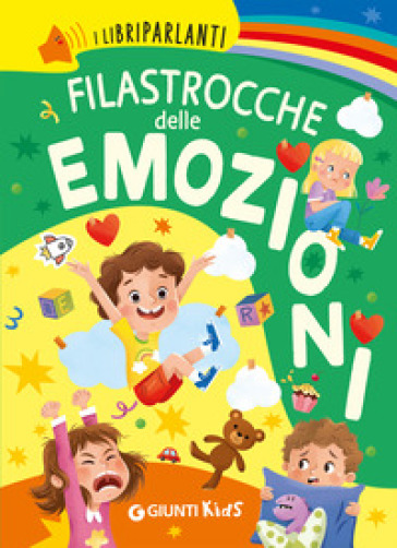 Filastrocche delle emozioni. I libri parlanti. Ediz. a colori