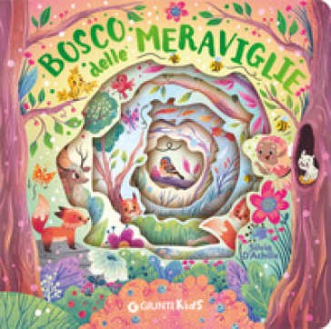Bosco delle meraviglie. Ediz. a colori