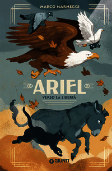 Ariel. Verso la libertà