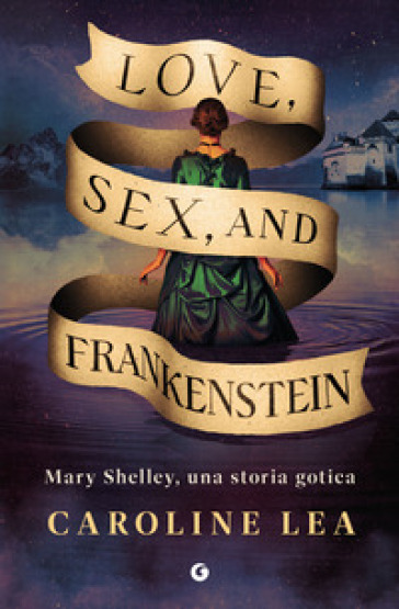 Love, sex & Frankenstein