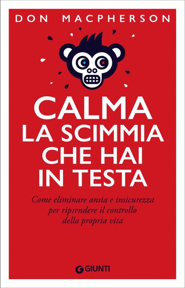 Calma la scimmia che hai in testa