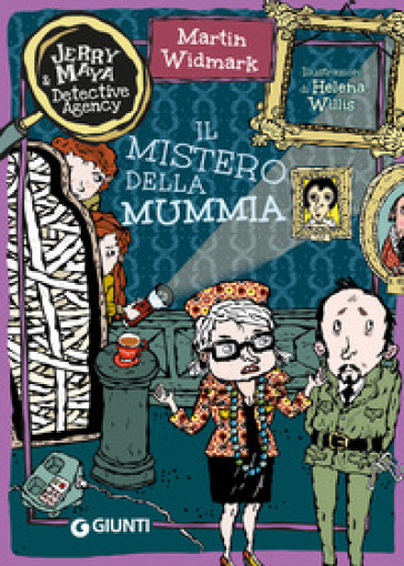 Il mistero della mummia. Jerry & Maya detective agency