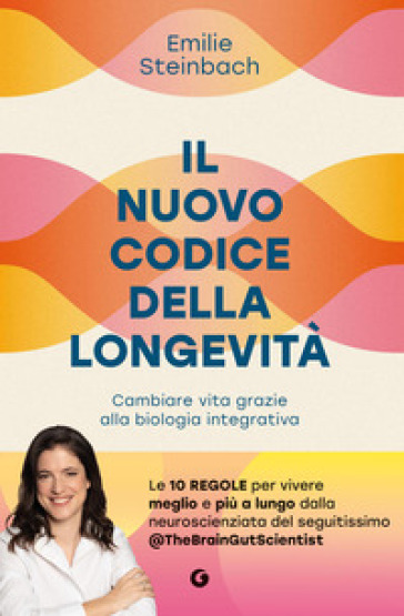 IL NUOVO CODICE DELLA LONGEVIT&Agrave;. CAMBIAR