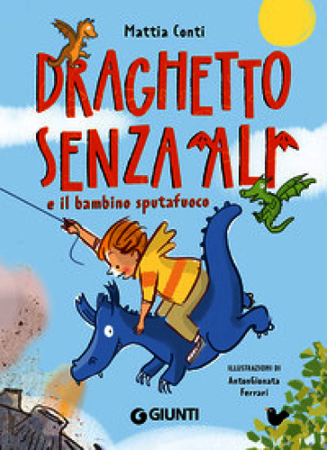 Draghetto senz'ali e il bambino sputafuoco