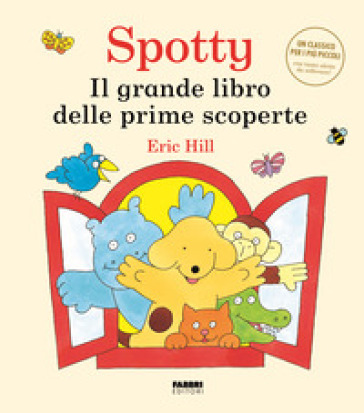 Il grande libro delle scoperte. Spotty. Ediz. a colori