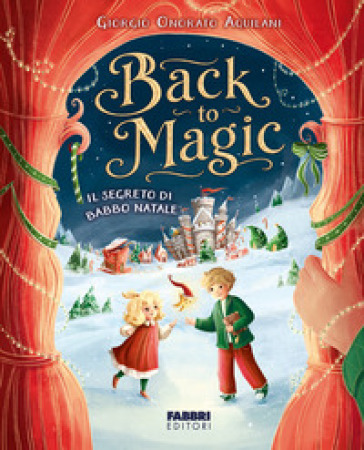 Back to magic. Il segreto di Babbo Natale