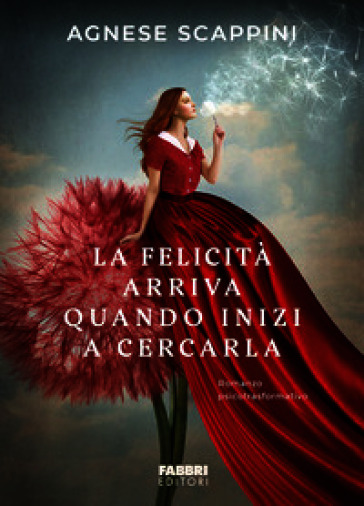 La felicità arriva quando inizi a cercarla