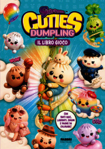 Skifidol Cuties Dumpling. Il libro gioco. Ediz. illustrata
