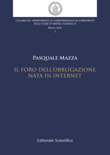 Il foro dell'obbligazione nata in internet