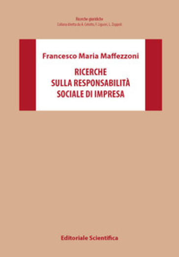 Ricerche sulla responsabilità sociale di impresa