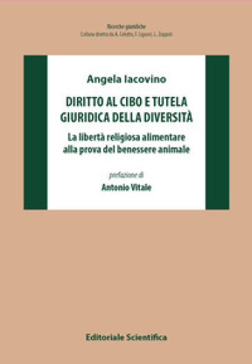 Diritto al cibo e tutela giuridica della diversità. La libertà religiosa alimentare alla prova del benessere animale