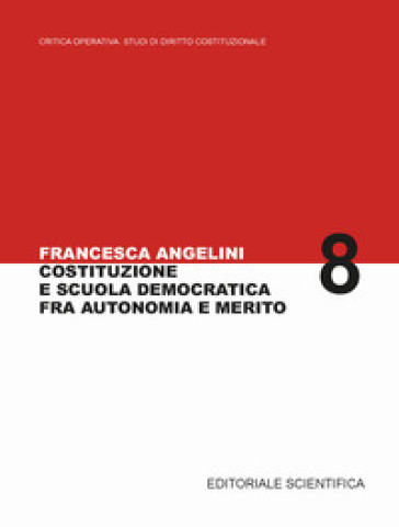 Costituzione e scuola democratica fra autonomia e merito