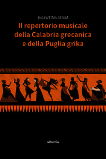 Il repertorio musicale della Calabria grecanica e della Puglia grika