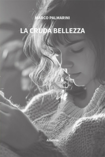 La Cruda Bellezza