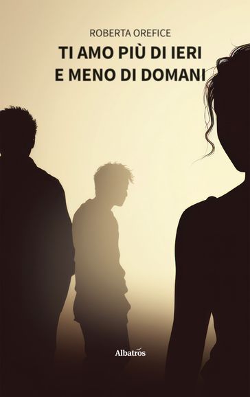 Ti amo più di ieri e meno di domani