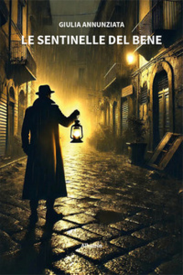 Le Sentinelle Del Bene