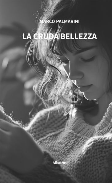 La Cruda Bellezza