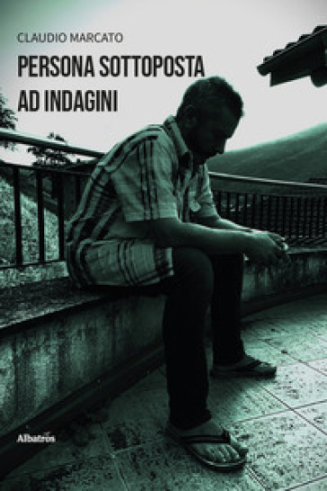 Persona sottoposta ad indagini