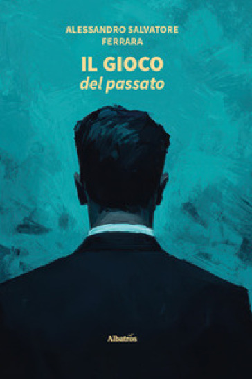 Il gioco del passato