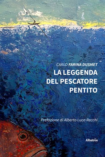 La Leggenda del Pescatore Pentito