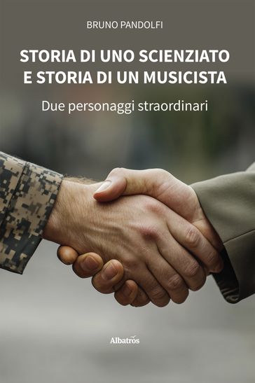 Storia di uno scienziato e storia di un musicista