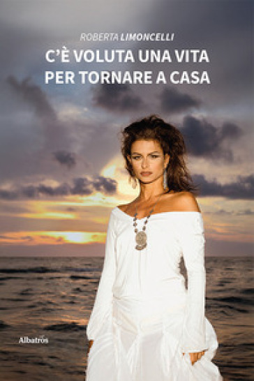 C'è voluta una vita per tornare a casa