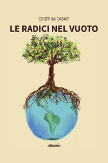 Le radici nel vuoto