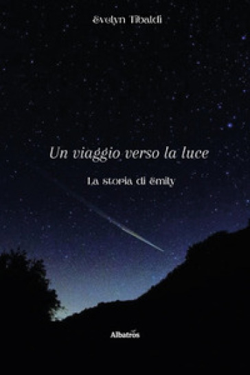 Un viaggio verso la luce