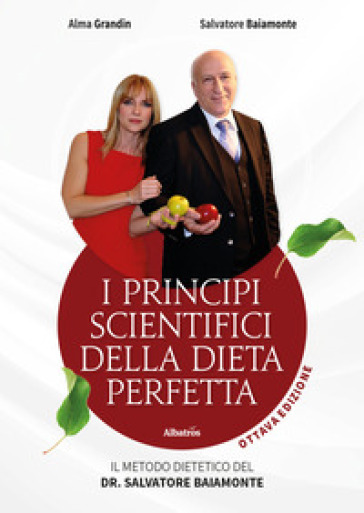 I principi scientifici della dieta perfetta