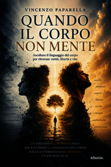Quando il corpo non mente
